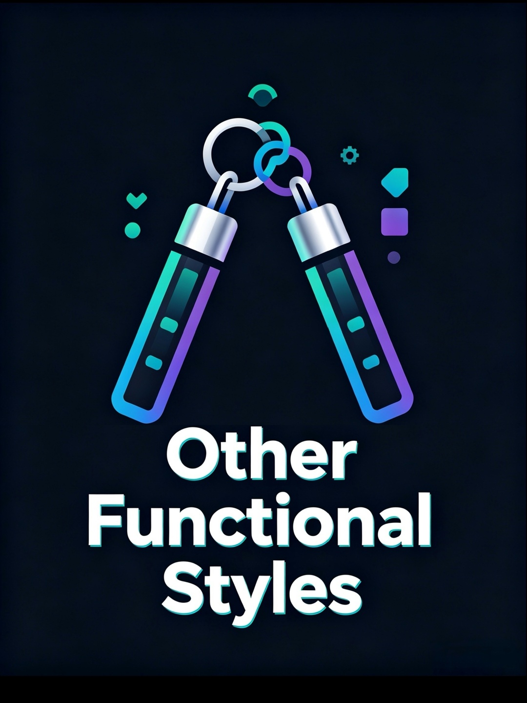 Other Functional Styles